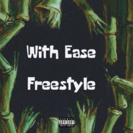 With Ease Freestyle | Boomplay Music