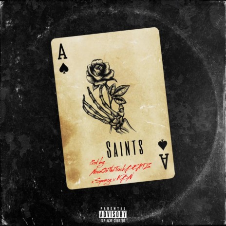 SAINTS ft. Spancy & KBN | Boomplay Music