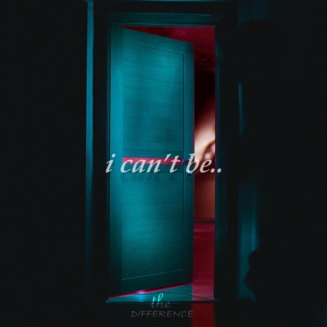 I Can't Be | Boomplay Music