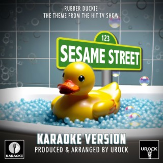 Rubber Duckie (From Sesame Street) (Karaoke Version)