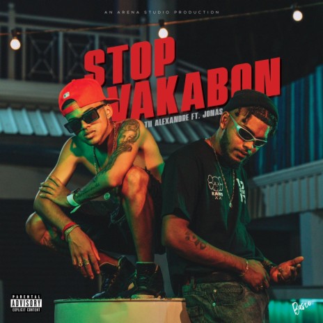 STOP VAKABON (Tii Alexandre, Jonas, King Prod) | Boomplay Music