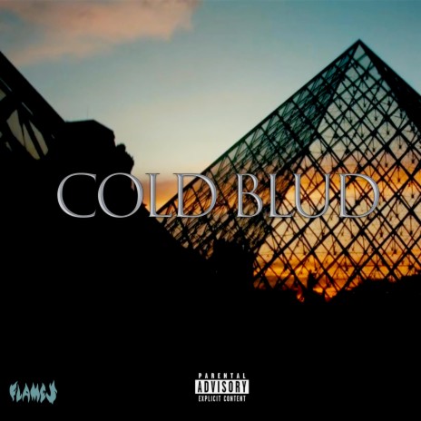 Cold blud | Boomplay Music