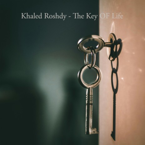 The Key Of Life | Boomplay Music