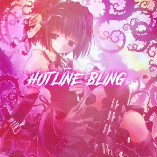 Hotline Bling (Nightcore)