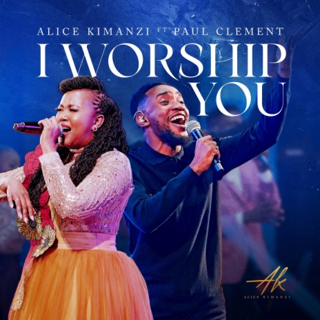 I Worship You ft. Paul Clement | Boomplay Music