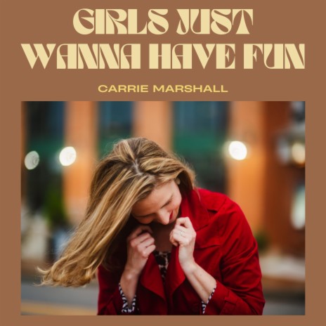Girls Just Wanna Have Fun (Live)