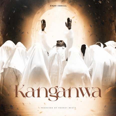 Kanganwa | Boomplay Music