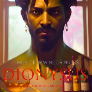 DIONYSUS Music for Wine Lovers