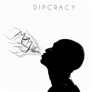 Dipcracy