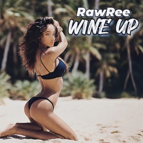 Wine Up | Boomplay Music