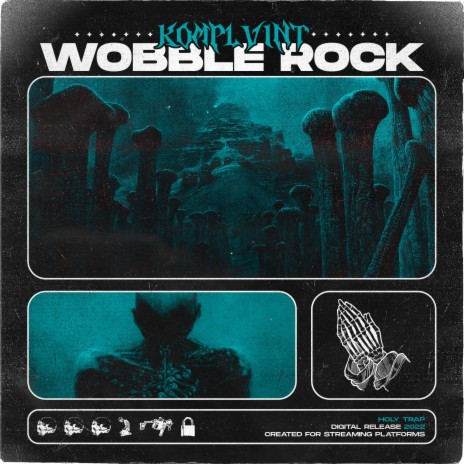 WOBBLE ROCK | Boomplay Music