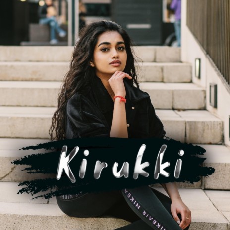 Kirukki | Boomplay Music