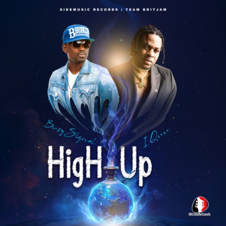 High Up ft. I Quu | Boomplay Music