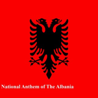 National Anthem of The Albania