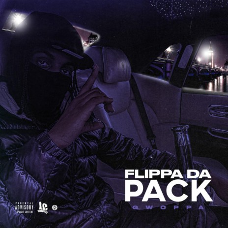 Flippa Da Pack ft. #LC
