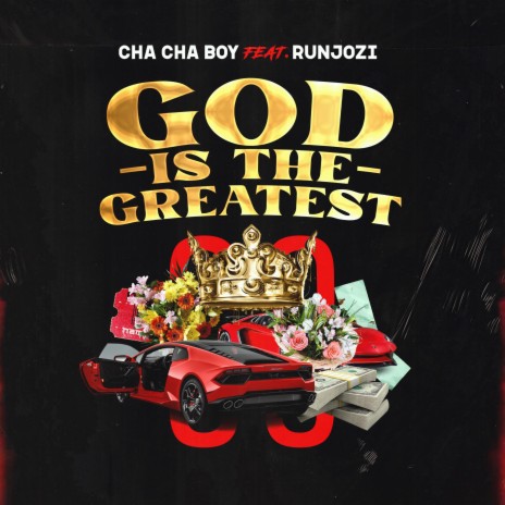 God Is The Greatest ft. Runjozi | Boomplay Music