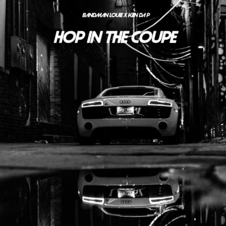 Hop In The Coupe ft. Kendap | Boomplay Music