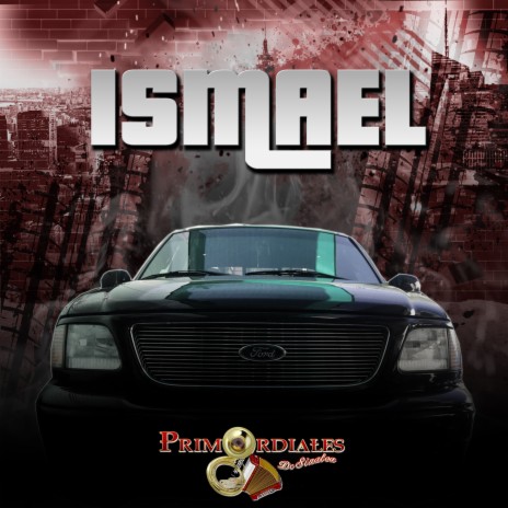 Ismael | Boomplay Music