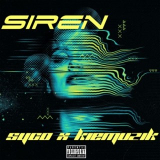 SIREN (feat. KIEMUZIK)