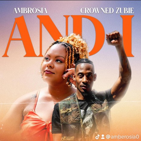 AND I ft. Crowned Zubie | Boomplay Music