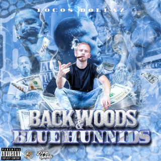 Backwoods & Blue Hunnids