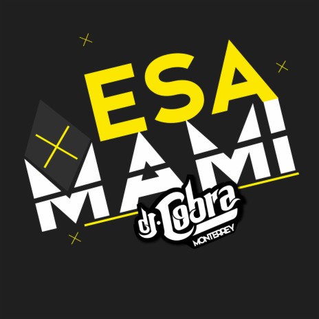 Esa Mami | Boomplay Music