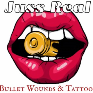 Bullet Wounds & Tattoos