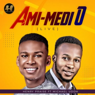 AMi medi o (Live) | Boomplay Music