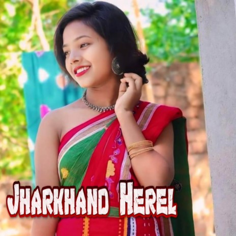 Jharkhand Herel ft. Maina Miru