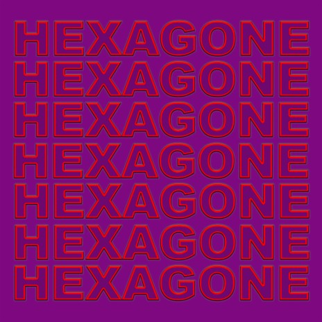 HEXAGONE | Boomplay Music