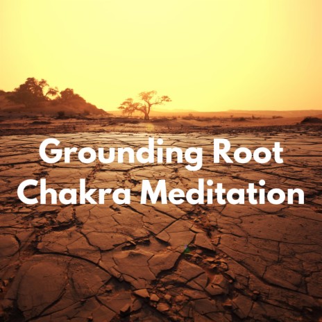 Grounding Root Chakra Meditation | Boomplay Music
