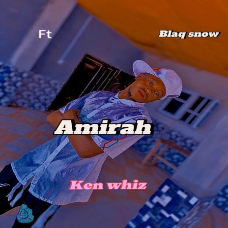 Amirah ft. Blaq snow | Boomplay Music