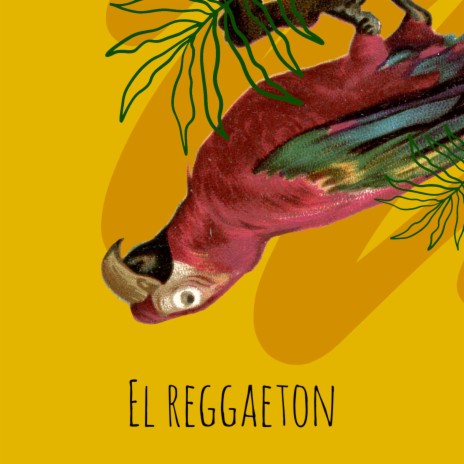 El reggaeton | Boomplay Music