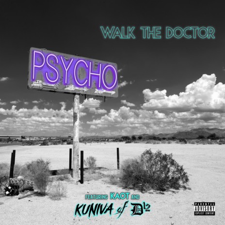 Psycho ft. Kuniva & Kaot | Boomplay Music