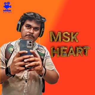 MSK Heart | Boomplay Music