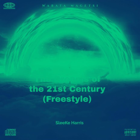 The Dreams of the 21st Century (Freestyle)
