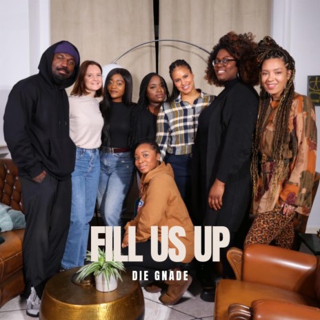 Fill us up | Boomplay Music