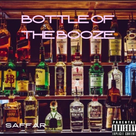 Bottle of the Booze | Boomplay Music