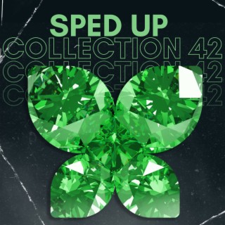 Sped up collection 42
