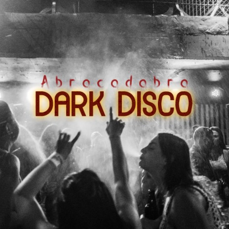 Dark Disco | Boomplay Music