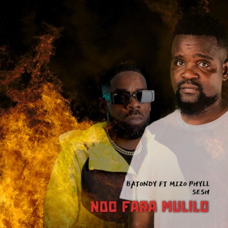 Ndo Fara Mulilo ft. Mizo Phyll & Sesh | Boomplay Music