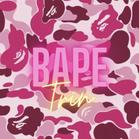 BAPE | Boomplay Music
