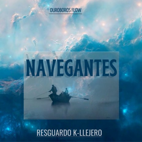 Navegantes ft. Ouroboros Flow