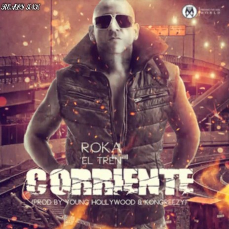 Corriente (Young Hollywood Remix) ft. Young Hollywood