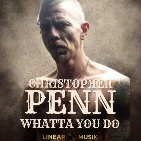 Whatta You Do ft. Christopher Penn | Boomplay Music