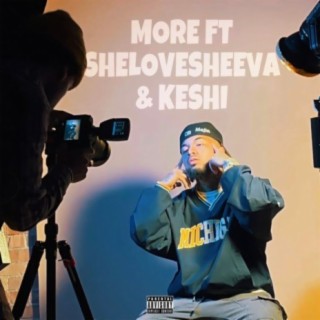 More (feat. Shelovesheeva & Keshi)