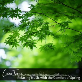 Relaxing Music with the Comfort of Spring
