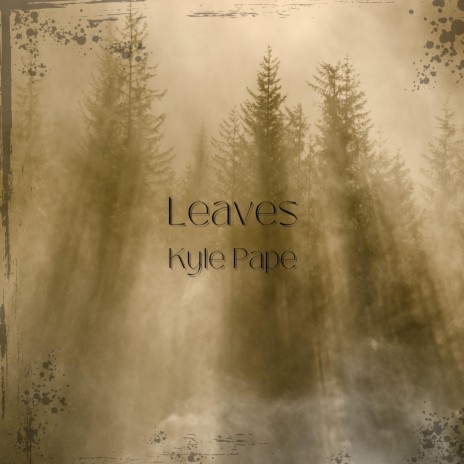 Leaves | Boomplay Music