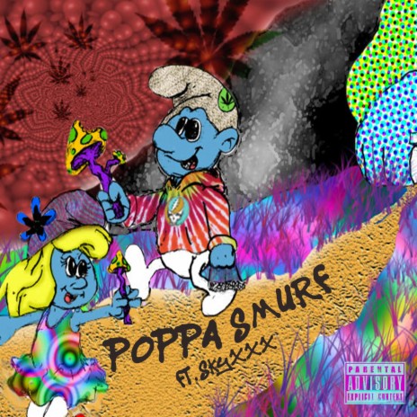 Poppa Smurf (Remix) ft. SKYXXX | Boomplay Music