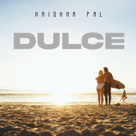 DULCE | Boomplay Music